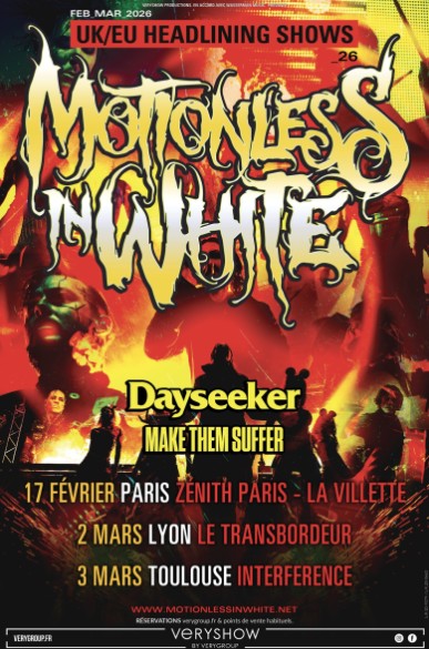 Live Report - Motionless In White + Dayseeker + Make Them Suffer